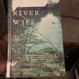 River Wife Novel by Jonis Agee